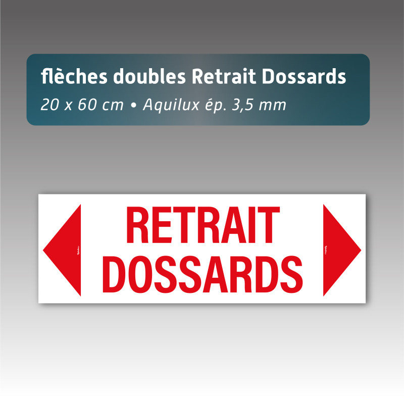 Flèche aquilux double "retrait dossards" 20*60cm